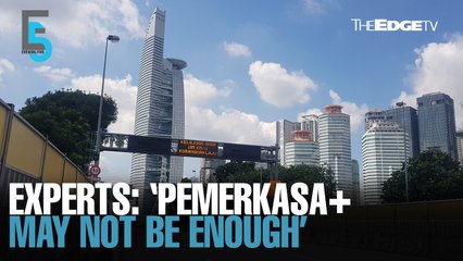 EVENING 5: PEMERKASA+ may not be enough to bear the brunt of FMCO