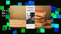 About For Books  Thomas Merton: Selected Essays Complete