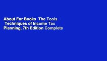About For Books  The Tools  Techniques of Income Tax Planning, 7th Edition Complete