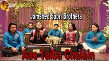 Aao Taiba Chalain | Jamshed Sabri Brothers | HD Qawwali