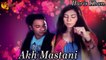 Akh Mastani | Haris Khan | Punjabi | Romantic