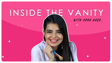 Inside The Vanity With Srha Asgr | Fashion | Life Style | Fashion Zone