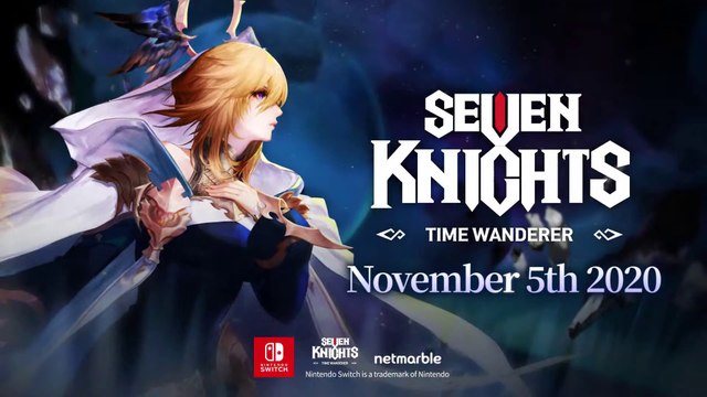 Seven Knights : Time Wanderer - Bande-annonce de lancement