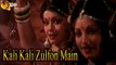 Kali Kali Zulfon Main | Dance Song | HD Video