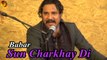 Sun Charkhay Di | Babar | Punjabi Song | Hit Song | HD Video