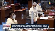 Sen. Go, maipapasa ang pagpapataw ng death penalty vs. tiwalaing opisyal bago ang termino ni Pres. #Duterte
