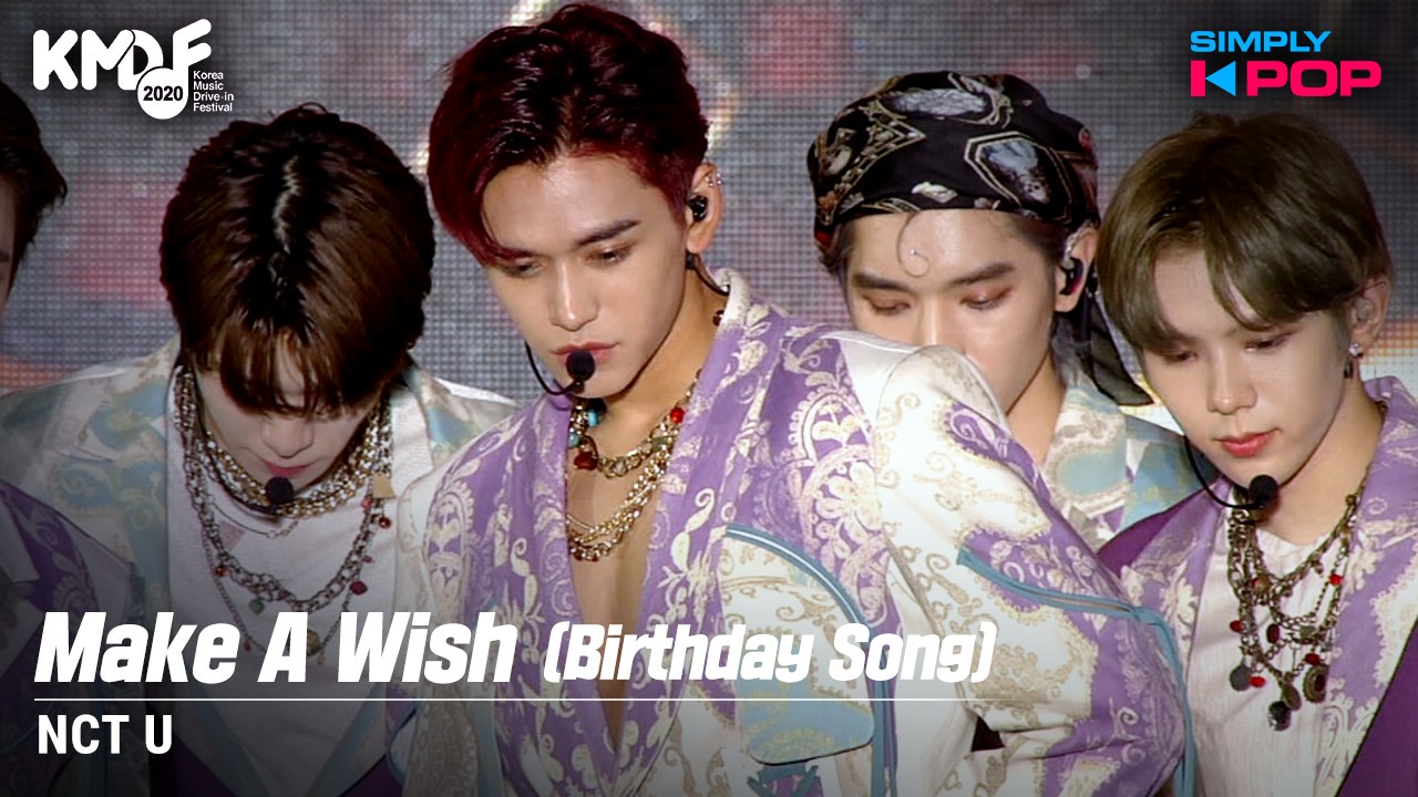 [Simply K-Pop] NCT U (엔시티 유) - Make A Wish (Birthday Song) _ KMDF 2020