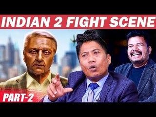 Shankar's Unimaginable Indian 2 Fight Scene - Peter Hein Reveals Research | Kamal