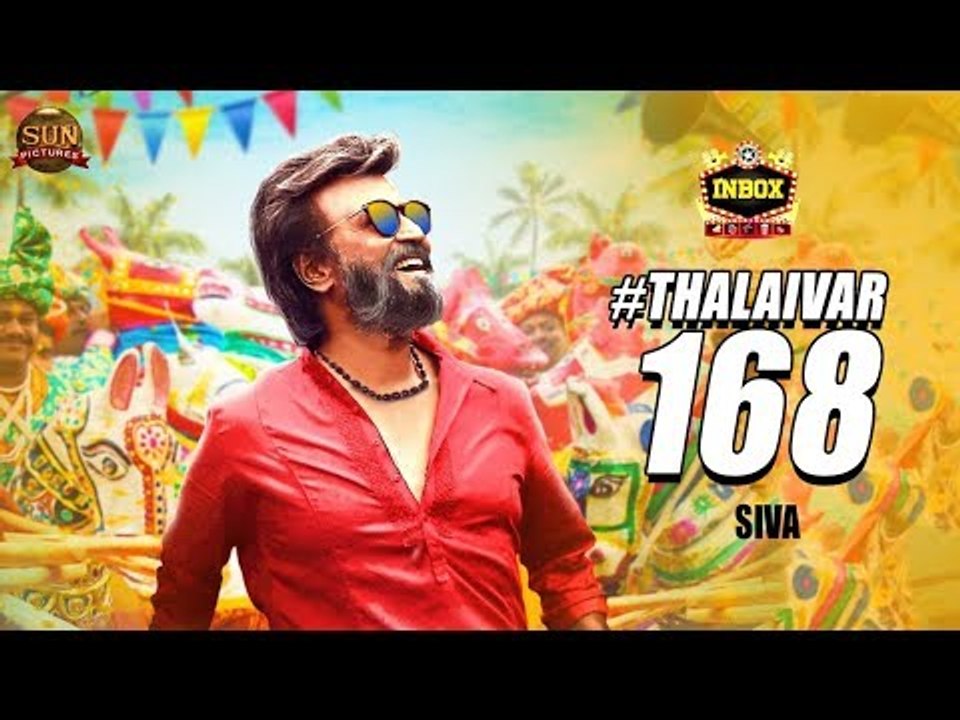 BREAKING : THALAIVAR 168 Shoot Details | Rajini | Siva | Keerthy |inbox
