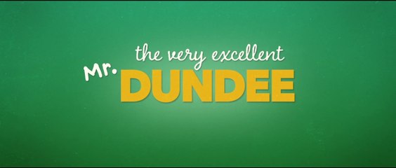 THE VERY EXCELLENT MR DUNDEE (2020) Trailer VO - HD