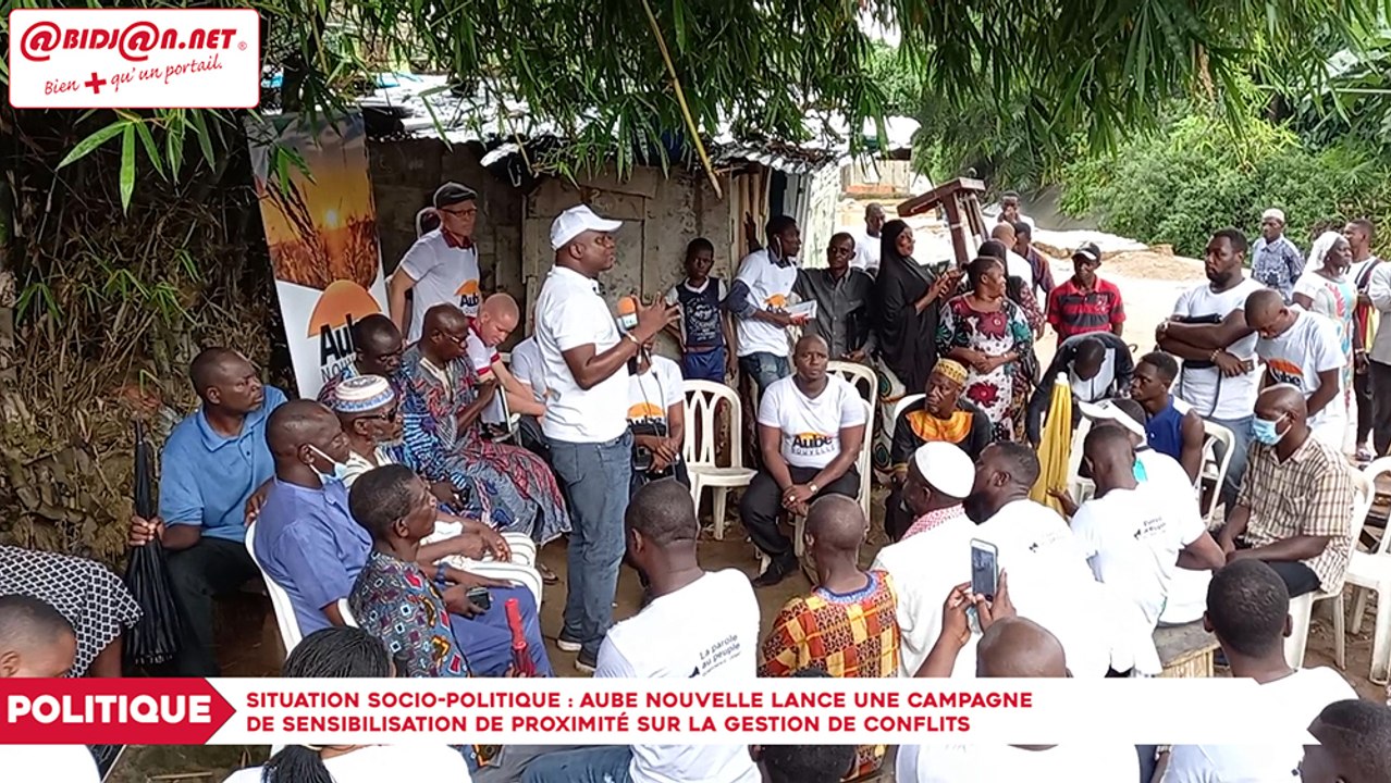 Situation sociopolitique : Aube Nouvelle lance une campagne de sensibilisation de proximité sur la gestion des conflits 