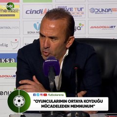 Mehmet Özdilek: "Oyuncularımın ortaya koyduğu mücadeleden memnunum"