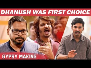 வழிமாறி பாகிஸ்தானுக்கே போயிட்டோம் - ராஜுமுருகன் | Gypsy Making | Raju Murugan