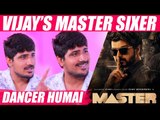 விஜய் சார் பயந்த மாதிரி பேசினார் ஆனா... - Dancer Humai | Master Songs | Master Audio launch