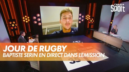 Baptiste Serin (Toulon) en direct dans Jour de Rugby