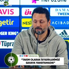 Erol Bulut: "Takım olarak istediklerimizi sahaya yansıtamadık"