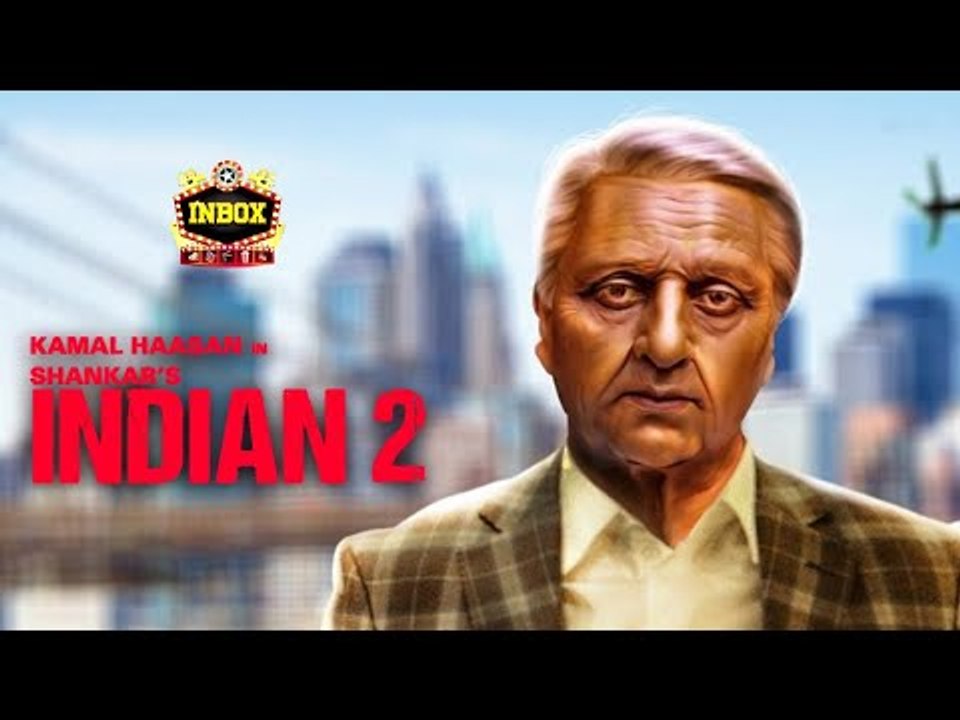 BREAKING: Indian 2 Massive Update | Kamal | Shankar | inbox