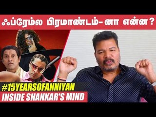 EXCLUSIVE: ANNIYAN-காக VIKRAM உயிரைக் கொடுத்து நடிச்சிருக்கிறார் - SHANKAR Opens up