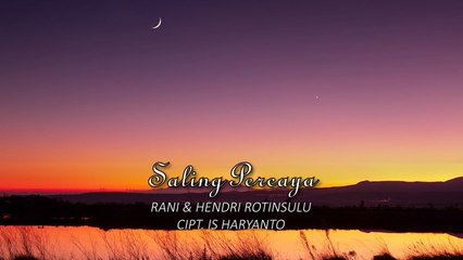 Hendri Rotinsulu - Saling Percaya