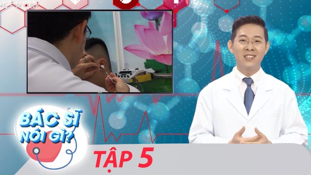 Bác Sĩ Nói Gì | Tập 5 FULL: Cai thành công cho người nghiện thuốc lá bằng y học cổ truyền