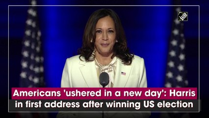 Americans ushered in a new day: Harris in first address after winning US election