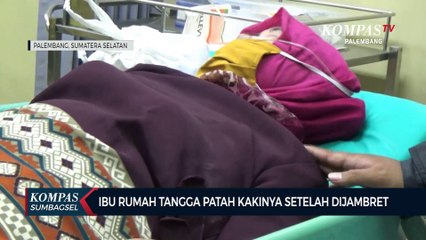Ibu Rumah Tangga Patah Kakinya Setelah Dijambret