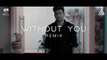 Without You - Remix _ Jass Manak _ DJ Sumit Rajwanshi _ SR Music Official _ Latest Remix 2020