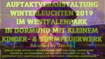 Winterleuchten mit Feuerwerk 2019 Auftakt im Westfalenpark in Dortmund mit Jeschio am 06.12.2019
