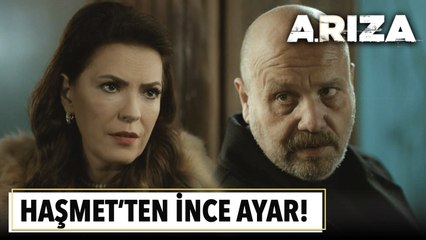Haşmet'ten Melek'e ince ayar | Arıza 9. Bölüm