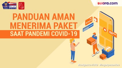 Videografis: Panduan Aman Menerima Paket saat Pandemi Covid-19