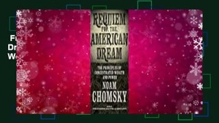 Full version  Requiem for the American Dream: The 10 Principles of Concentration of Wealth &