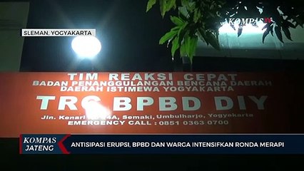 Antisipasi Erupsi, BPBD dan Warga Intensifkan Ronda Merapi