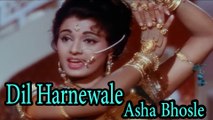 Dil Harnewale | Singer Asha Bhosle | HD Video Song