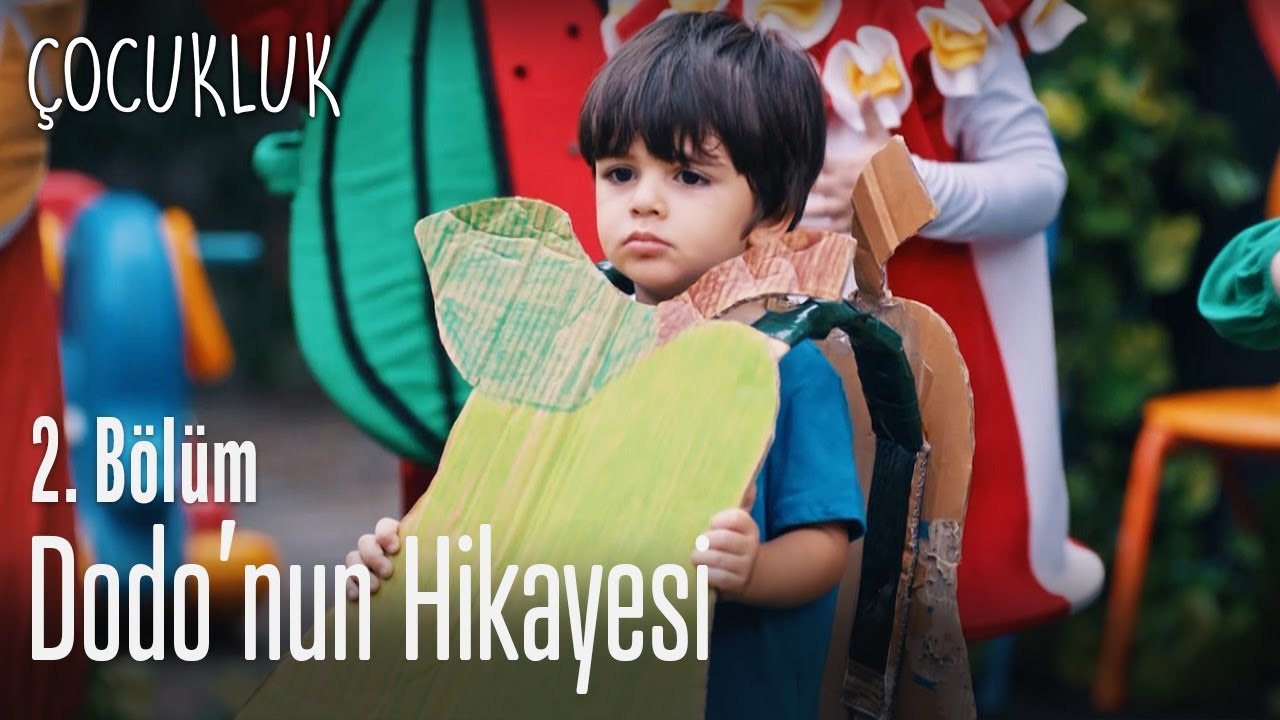 Dodo'nun hikayesi - Çocukluk 2. Bölüm