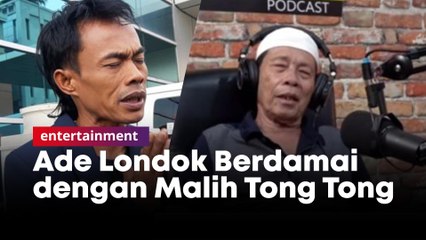 Ade Londok Akui Sudah Berdamai dengan Malih Tong Tong