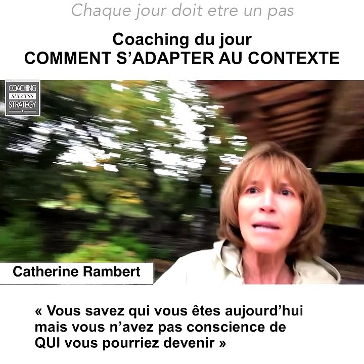 Chaque jour doit être un pas : comment s'adapter au contexte