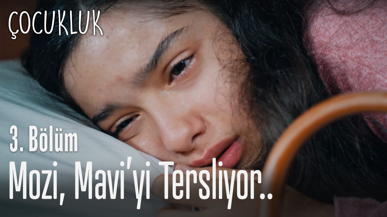 Mozi, Mavi'yi tersliyor - Çocukluk 3. Bölüm