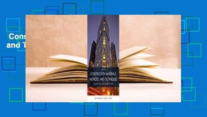 Construction Materials, Methods and Techniques  Review