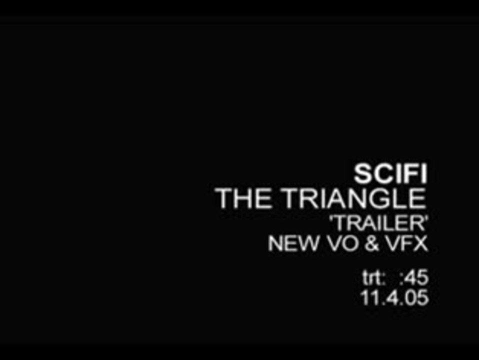 The Triangle Trailer