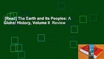 [Read] The Earth and Its Peoples: A Global History, Volume II  Review