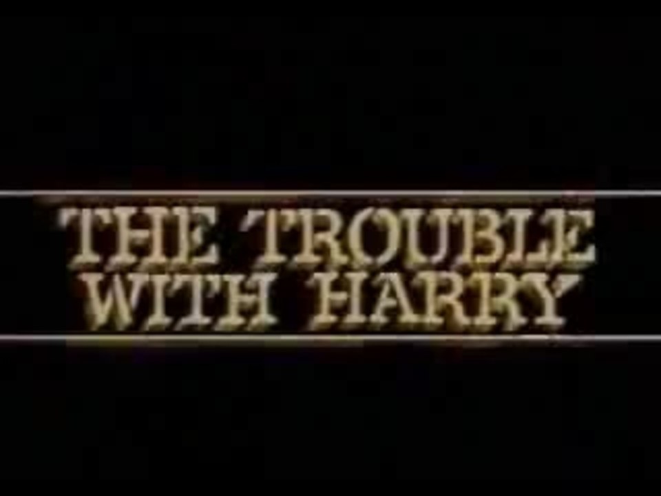 ALFRED HITCHCOCK'S THE TROUBLE WITH HARRY [VIDEO TRAILER]