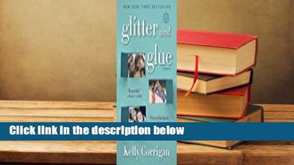 Full version  Glitter and Glue  For Kindle