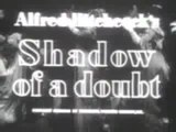 ALFRED HITCHCOCK'S SHADOW OF A DOUBT [VIDEO TRAILER]