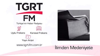 İlimden Medeniyete 422 Bölüm 20201107 Molla Arap