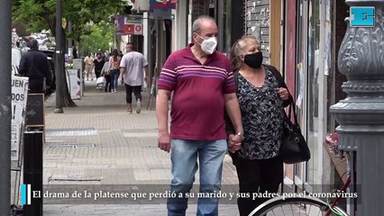 El drama de la platense que perdió a su marido y sus padres por el coronavirus