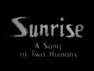Sunrise F.W. Murnau - Trailer