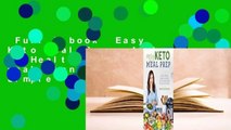 Full E-book  Easy Keto Meal Prep: 4 Weeks of Healthy Ketogenic Meal Plans with 100  Simple