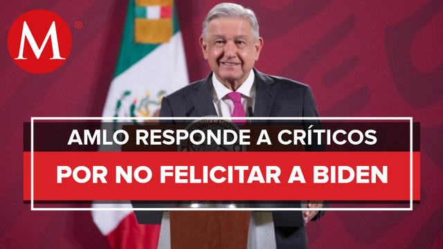 AMLO responde por qué no felicita a Biden por triunfo 'virtual' en elecciones