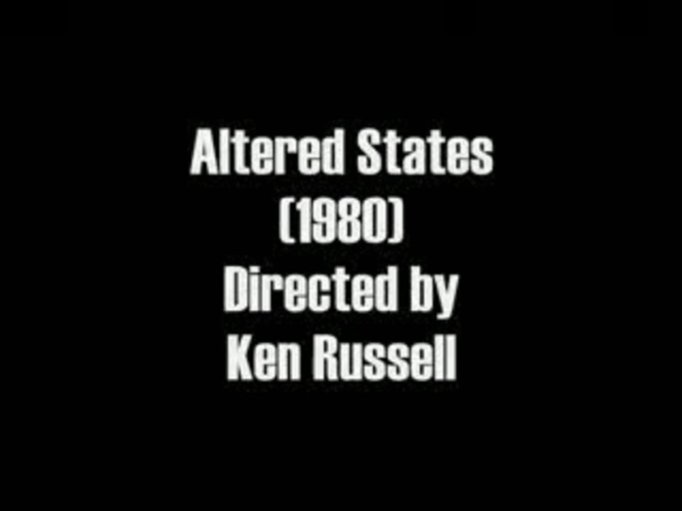 Altered States (Trailer)