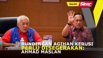 #ICYMI SINAR AM: Segerakan rundingan agihan kerusi UMNO-Bersatu: Ahmad Maslan